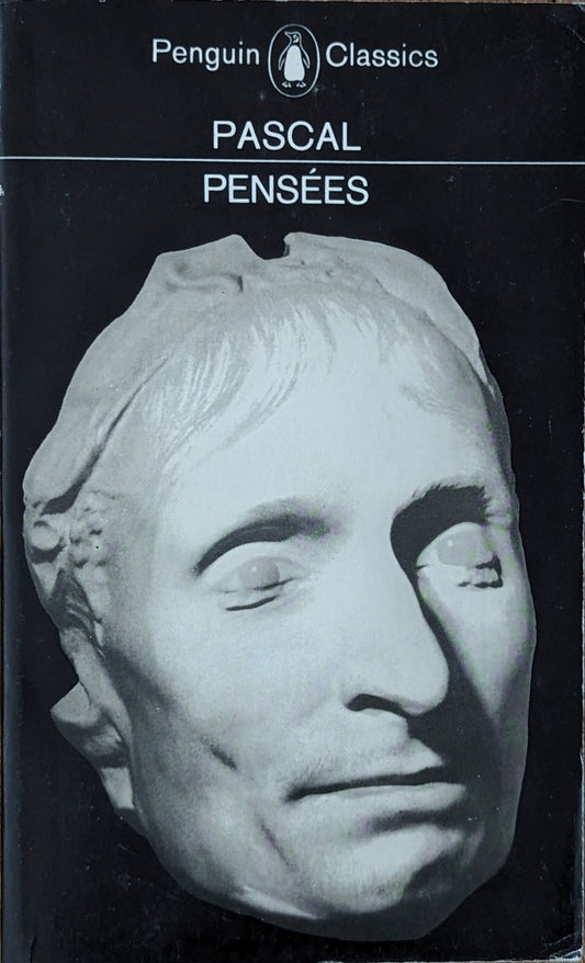 Pensées by Pascal (translated by A.J. Krailsheimer)