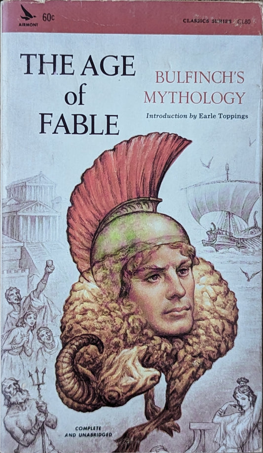 The Age of Fable by Thomas Bulfinch