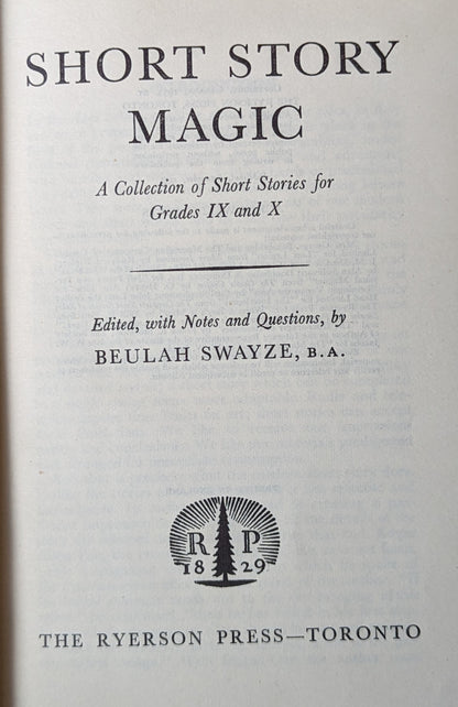 Short Story Magic: A Collection of Short Stories for Grades IX and X, ed. Beulah Swayze