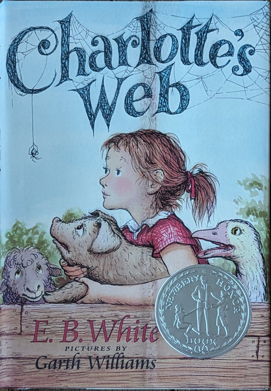 Charlotte's Web by E.B. White (illustrated by Garth Williams)