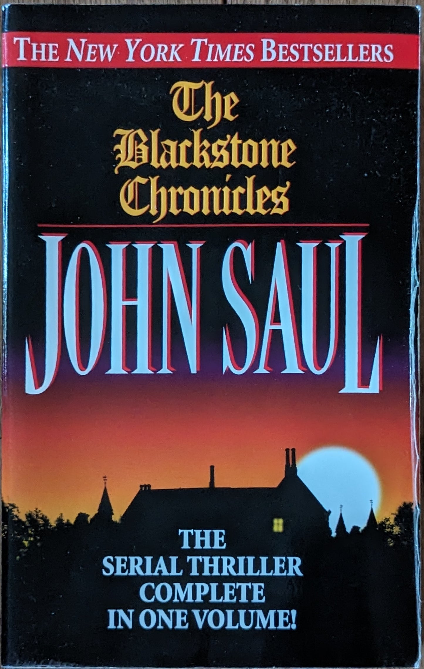 The Blackstone Chronicles by John Saul