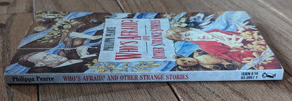 Who's Afraid? and Other Strange Stories by Philippa Pearce