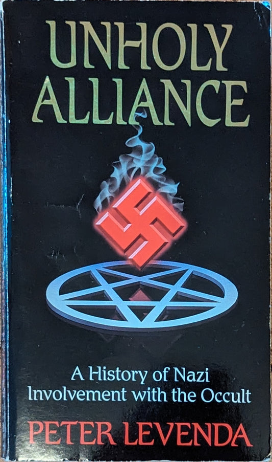 Unholy Alliance by Peter Levenda