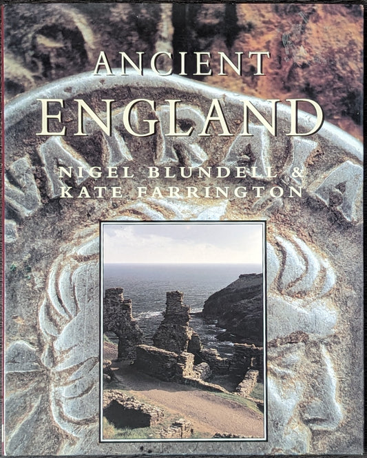 Ancient England by Nigel Blundell & Kate Farrington