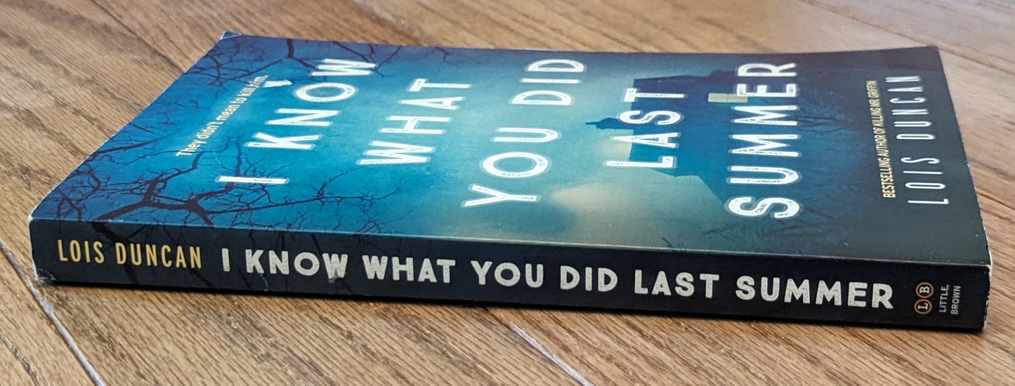 I Know What You Did Last Summer by Lois Duncan