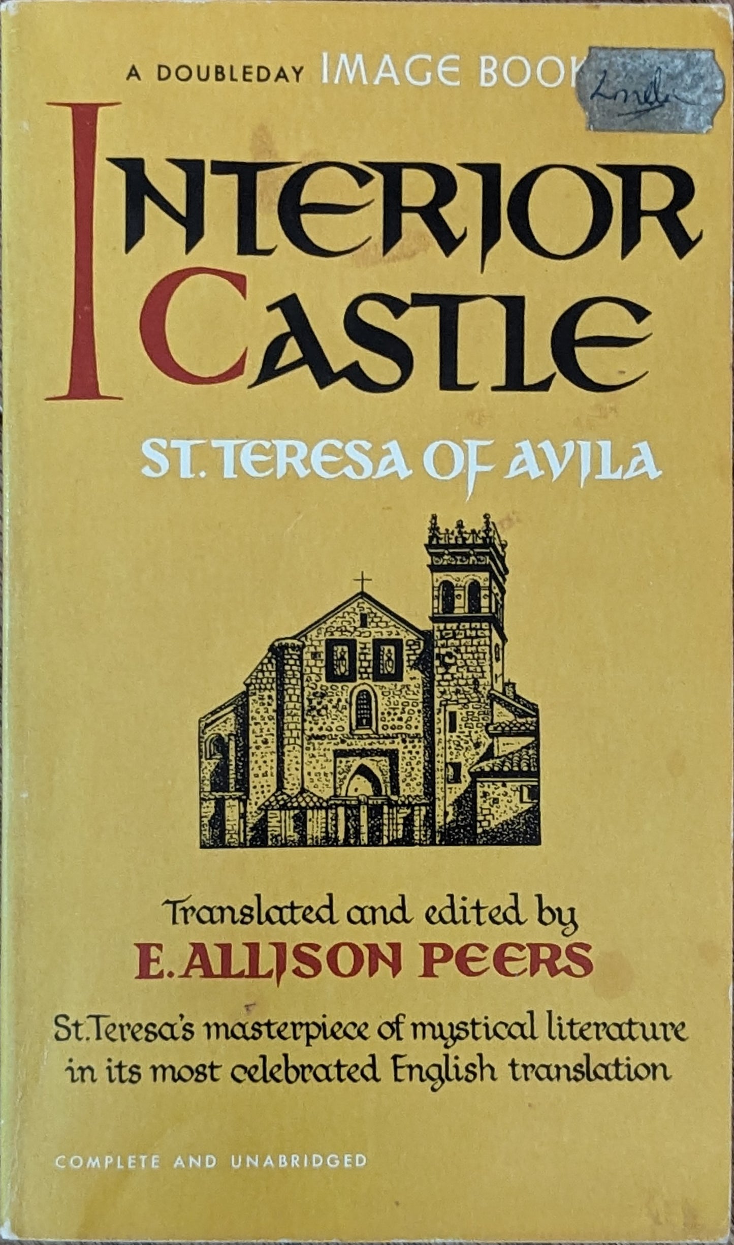 Interior Castle: St. Teresa of Avila, translated and edited by E. Allison Peers