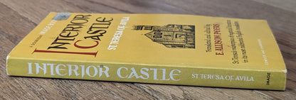 Interior Castle: St. Teresa of Avila, translated and edited by E. Allison Peers