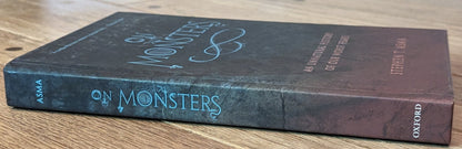 On Monsters: An Unnatural History of Our Worst Fears by Stephen T. Asma