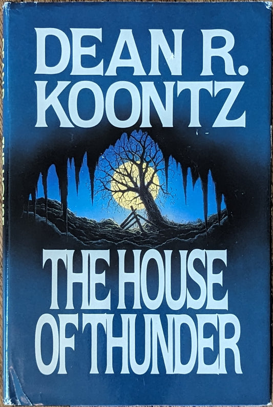 The House of Thunder by Dean R. Koontz