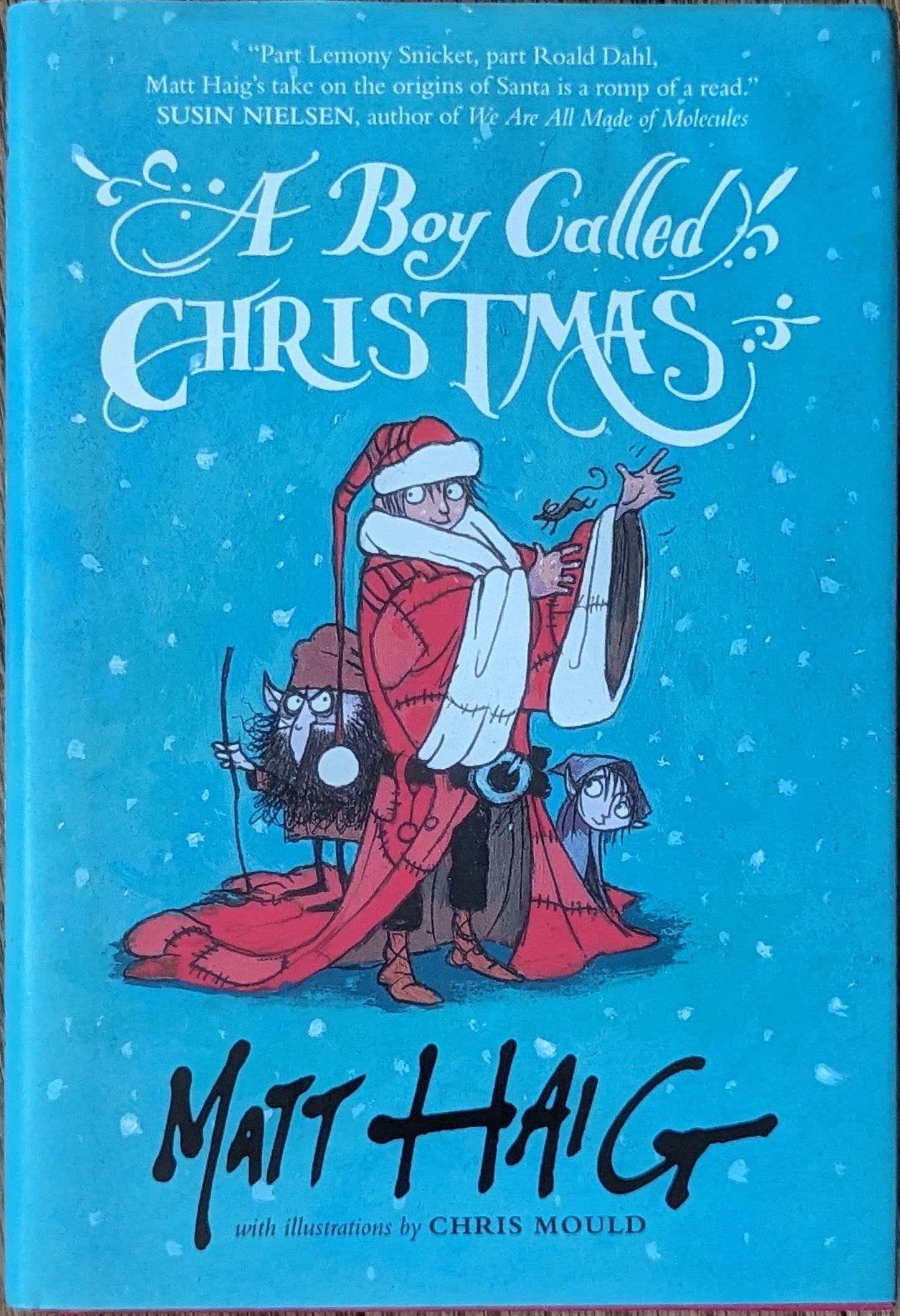 A Boy Called Christmas by Matt Haig