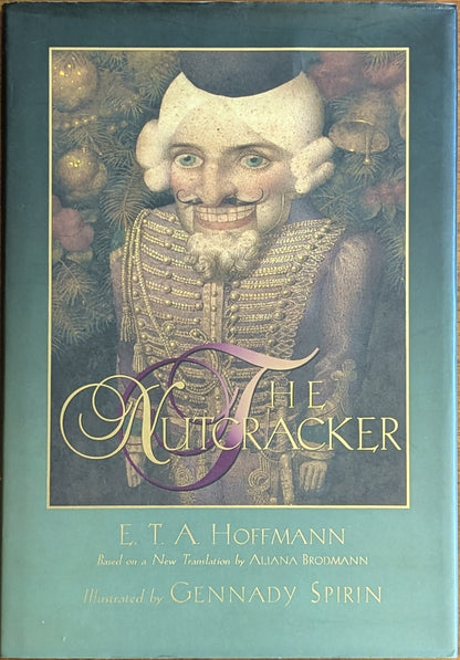 The Nutcracker by E.T.A. Hoffmann, Illustrated by Gennady Spirin