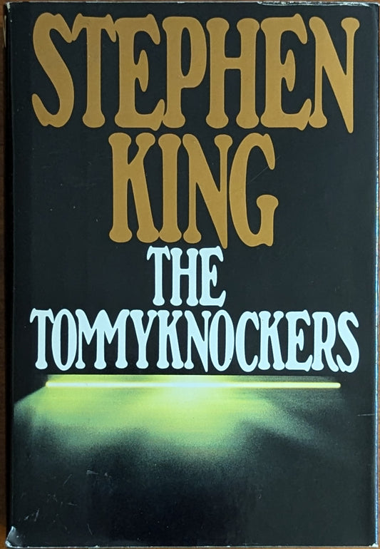 The Tommyknockers by Stephen King