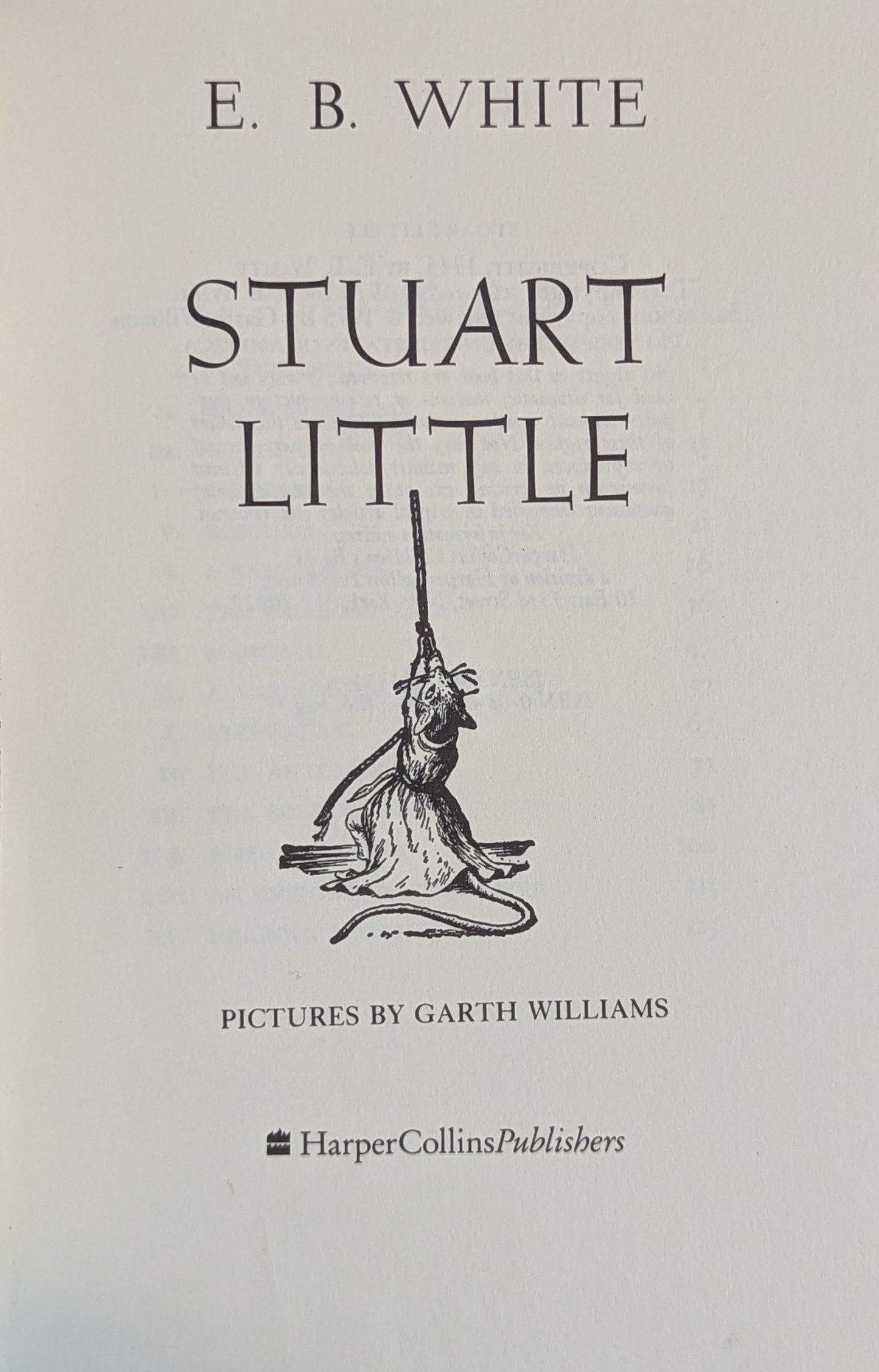 Stuart Little by E.B. White, illustrated by Garth Williams