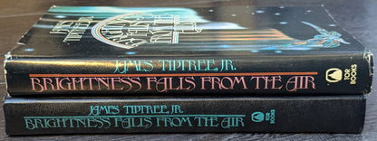 Brightness Falls from the Air by James Tiptree Jr. (Alice Sheldon)