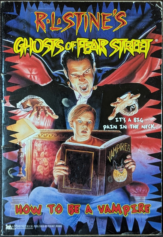 How To Be A Vampire (Ghosts of Fear Street #13) by R.L. Stine