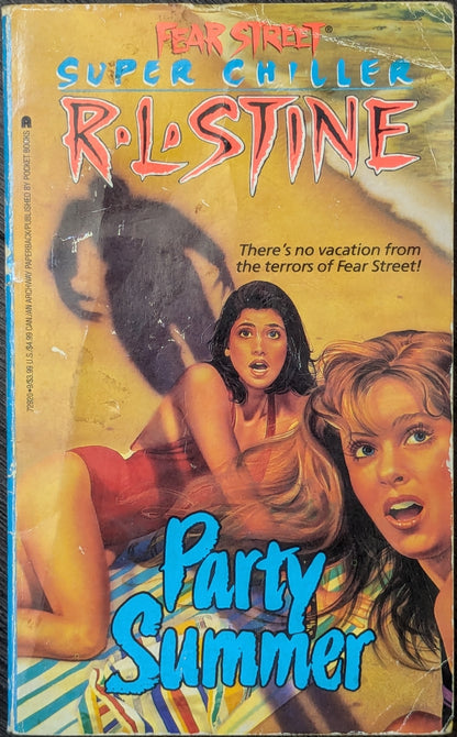 Party Summer: Fear Street Super Chiller by R.L. Stine