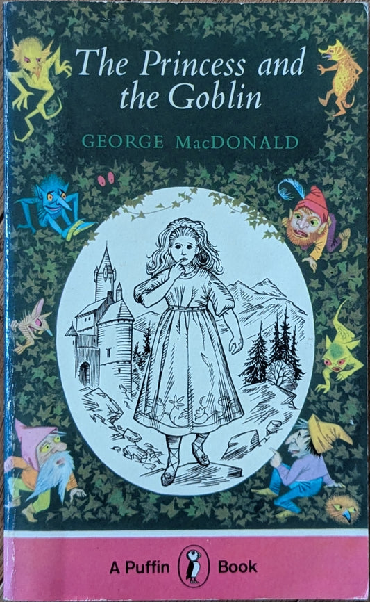 The Princess and the Goblin by George MacDonald