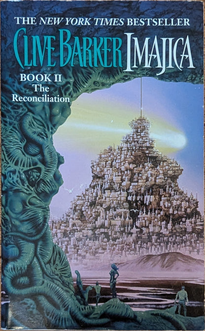 Imajica Book II: The Reconciliation by Clive Barker