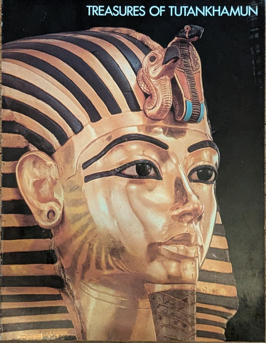 Treasures of Tutankhamun, Ed. Katherine Stoddert Gilbert