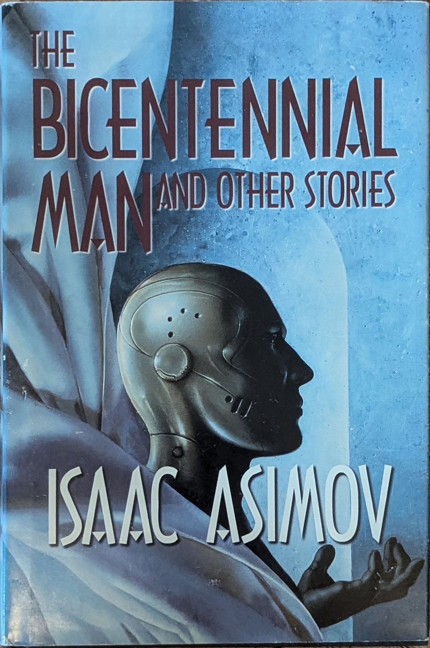 The Bicentennial Man and Other Stories by Isaac Asimov