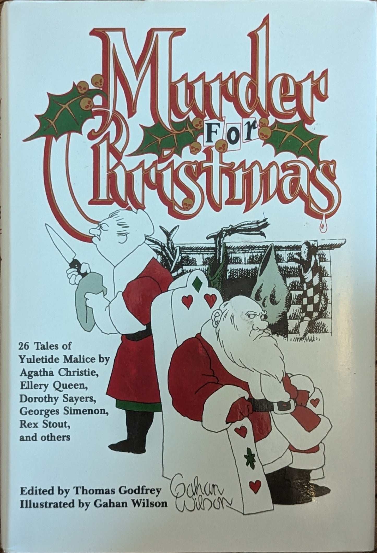 Murder for Christmas, ed. Thomas Godfrey, ill. Gahan Wilson