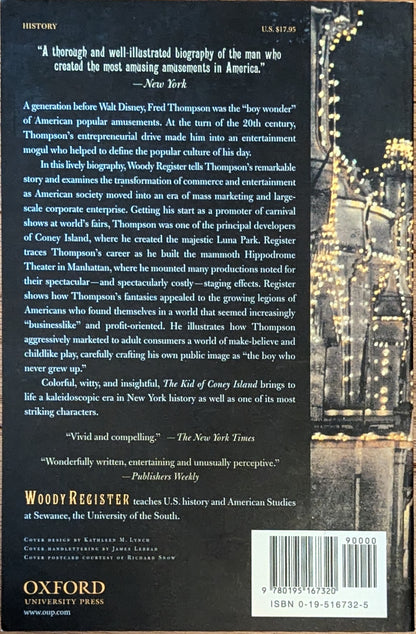 The Kid of Coney Island: Fred Thompson and the Rise of American Amusements by Woody Register