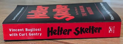 Helter Skelter: The True Story of the Manson Murders by Vincent Bugliosi with Curt Gentry