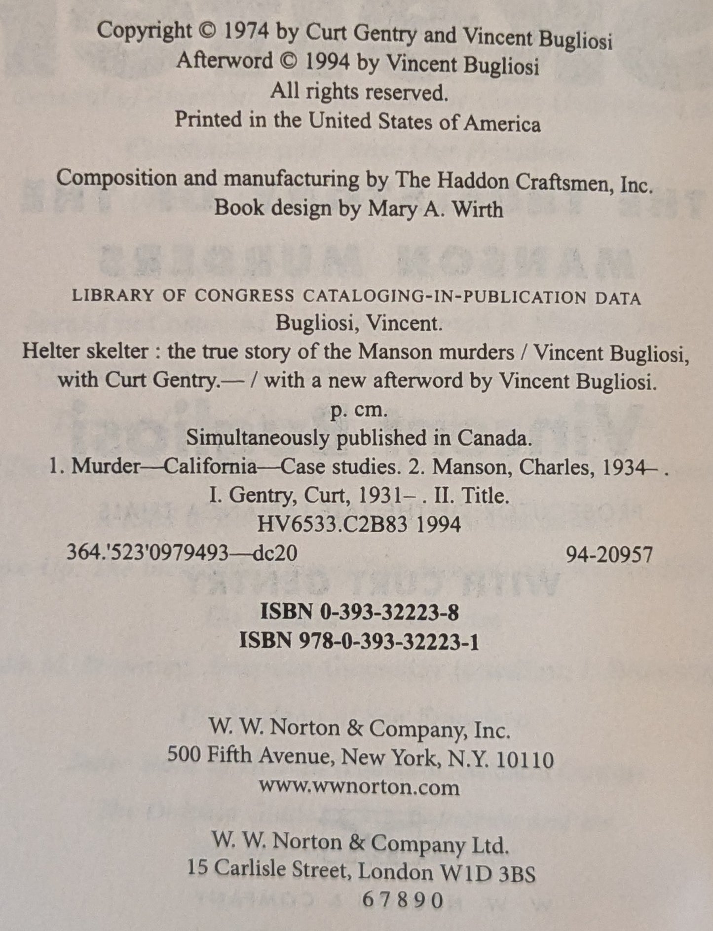 Helter Skelter: The True Story of the Manson Murders by Vincent Bugliosi with Curt Gentry