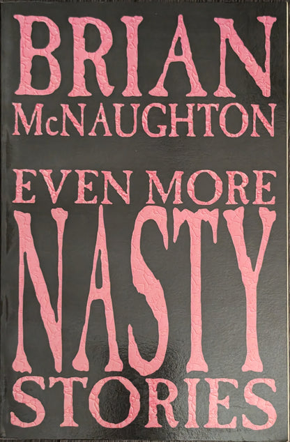 Even More Nasty Stories by Brian McNaughton