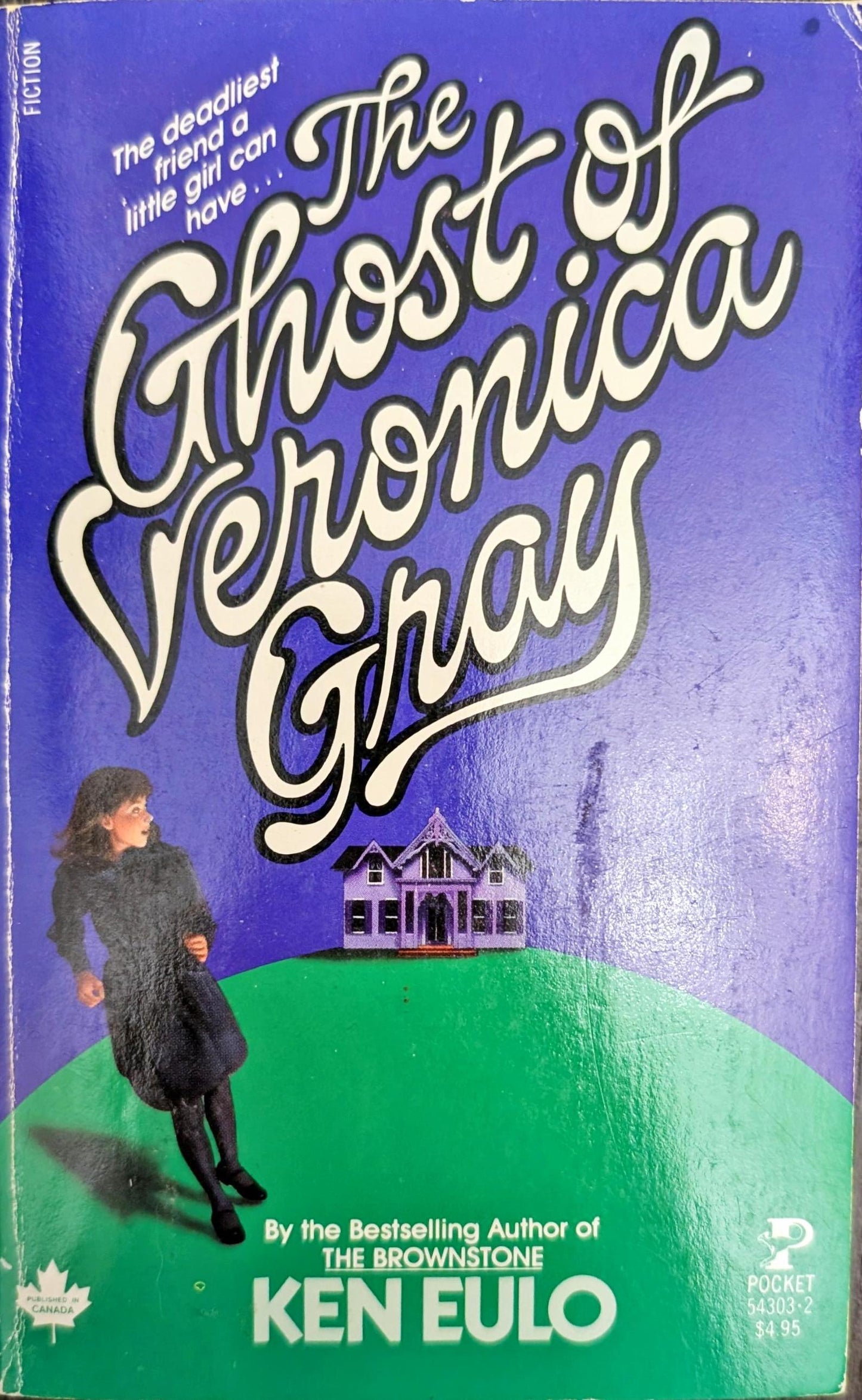 The Ghost of Veronica Gray by Ken Eulo