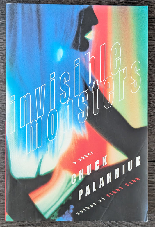 Invisible Monsters by Chuck Palahniuk