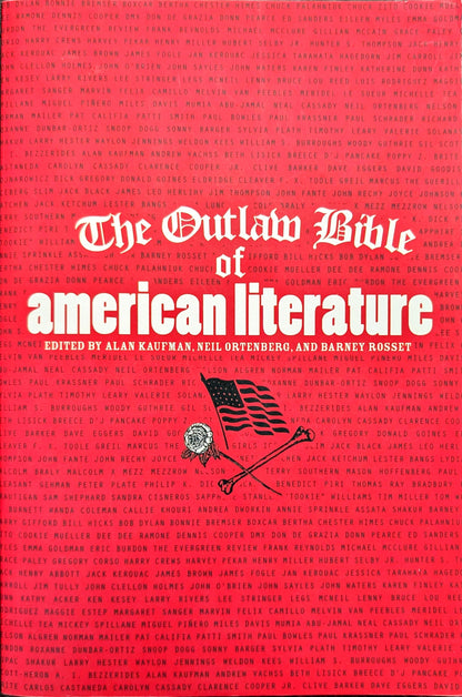 The Outlaw Bible of American Literature edited by Alan Kaufman, Neil Ortenberg & Barney Rosset