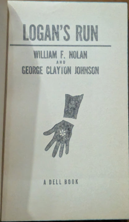 Logan's Run by William F. Nolan and George Clayton Johnson