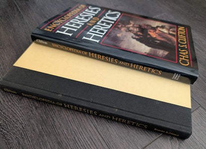 Encyclopedia of Heresies and Heretics by Chas S. Clifton