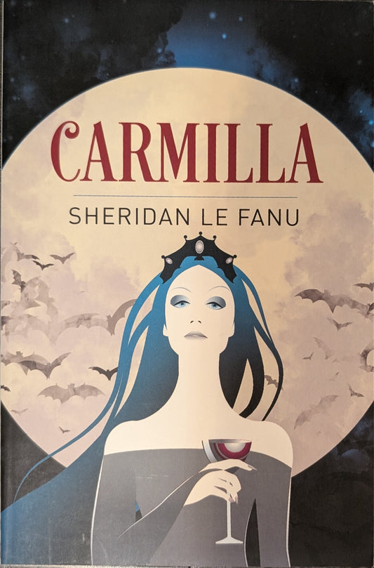 Carmilla by Sheridan Le Fanu