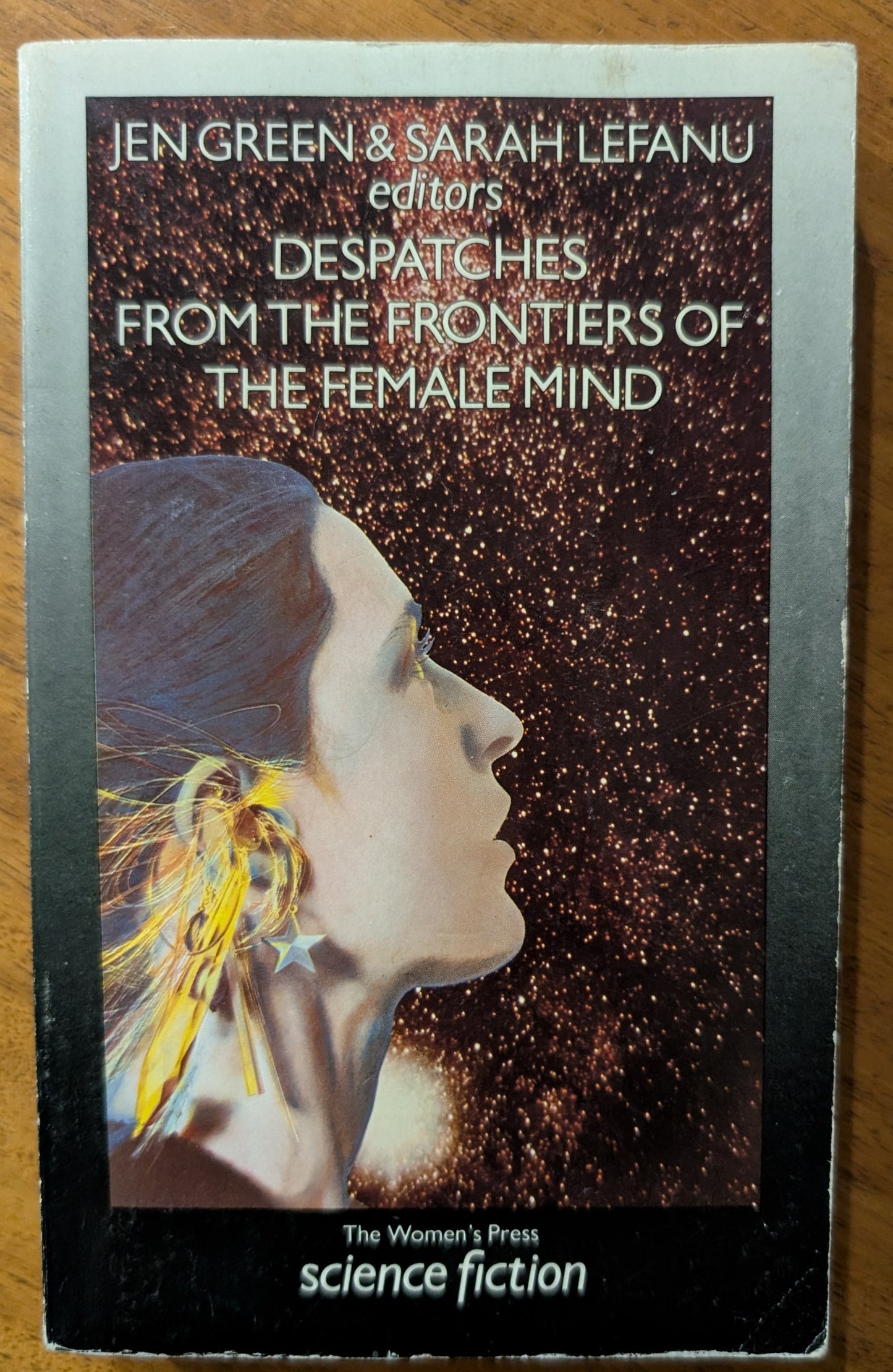 Despatches from the Frontiers of the Female Mind edited by Jen Green and Sarah LeFanu