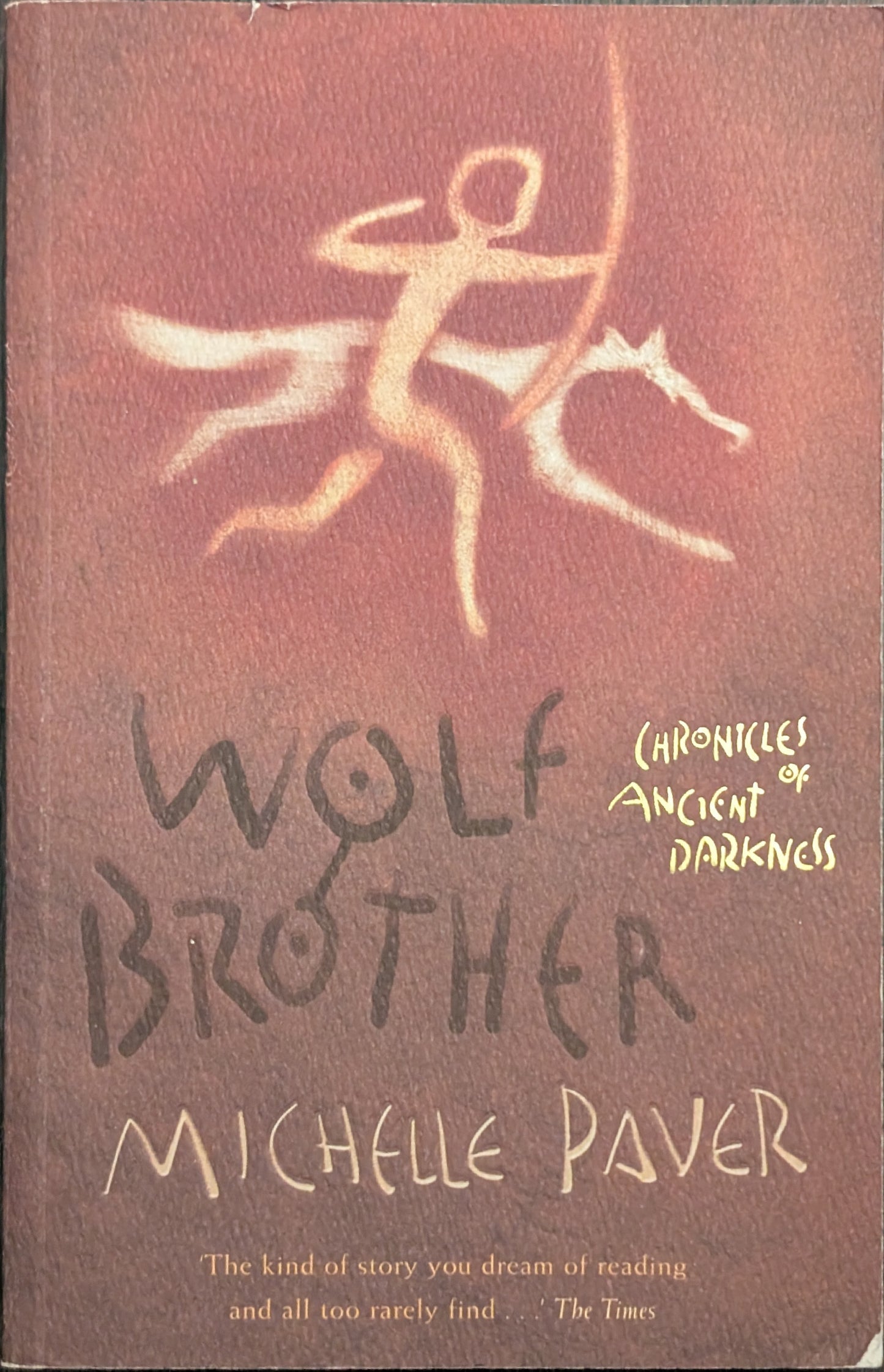 Wolf Brother: Chronicles of Ancient Darkness by Michelle Paver