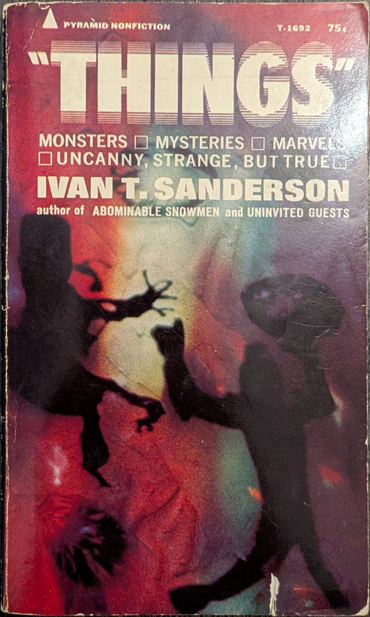 "Things" by Ivan T. Sanderson