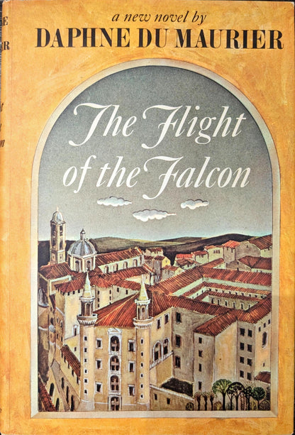 The Flight of the Falcon by Daphne Du Maurier