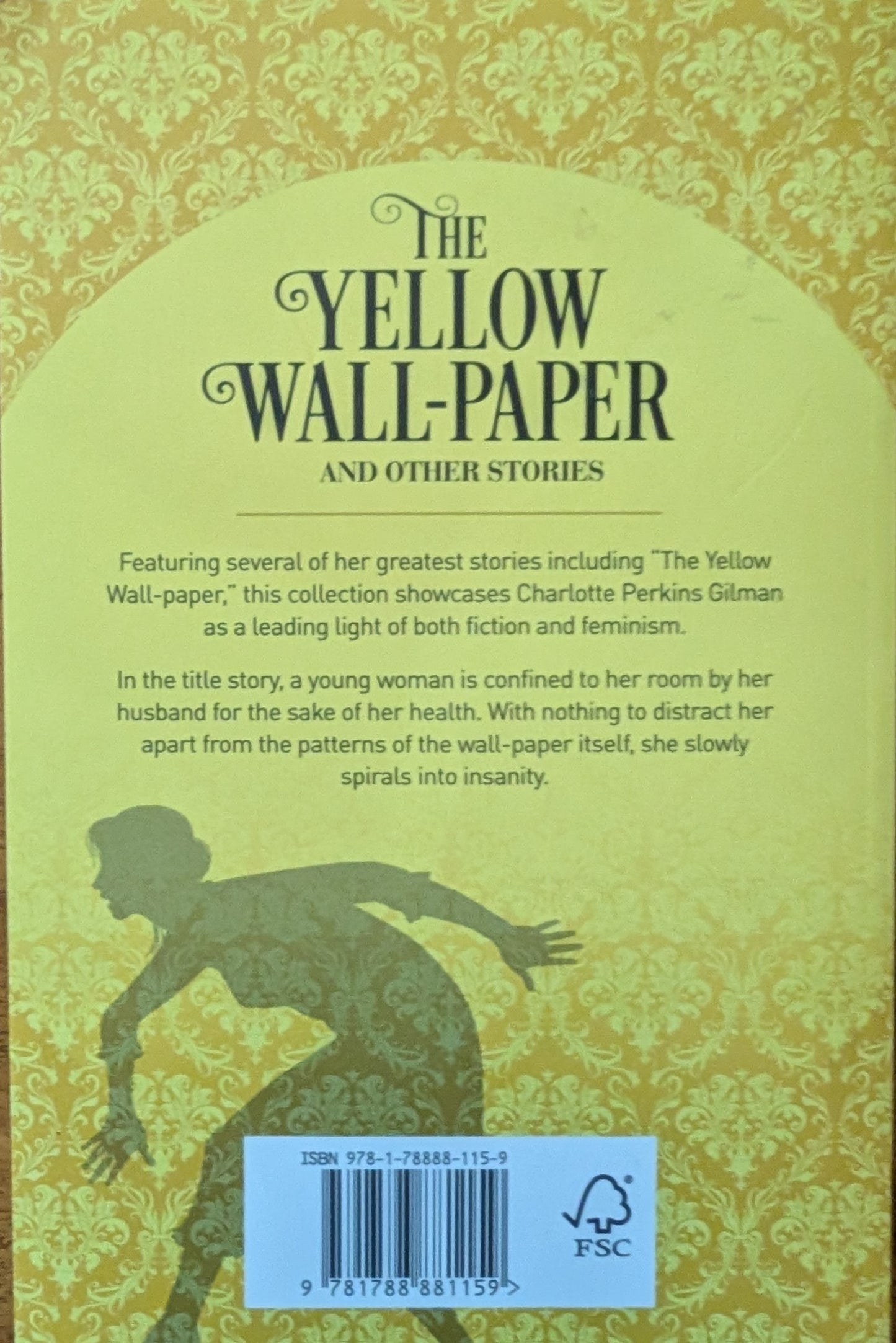 The Yellow Wall-Paper and Other Stories by Charlotte Perkins Gillman