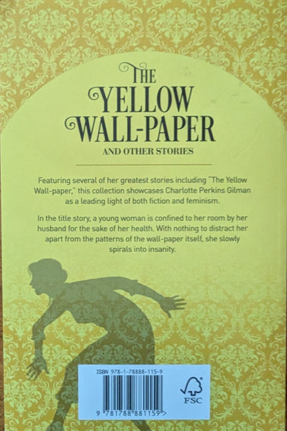 The Yellow Wall-Paper and Other Stories by Charlotte Perkins Gillman
