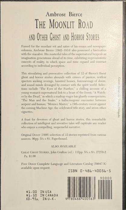 The Moonlit Road and Other Ghost and Horror Stories by Ambrose Bierce