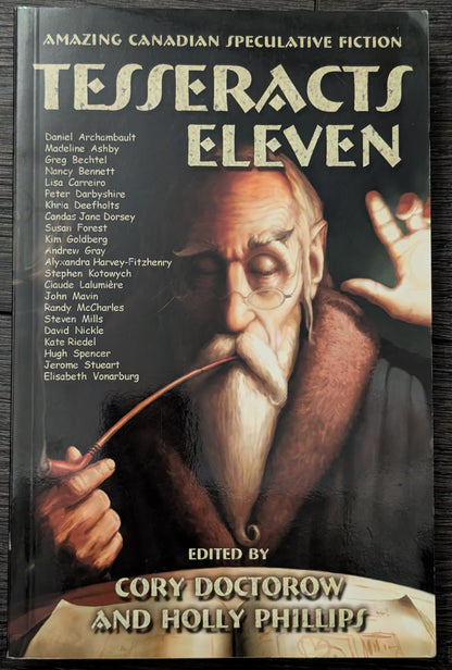 Tesseracts Eleven edited by Cory Doctorow and Holly Phillips