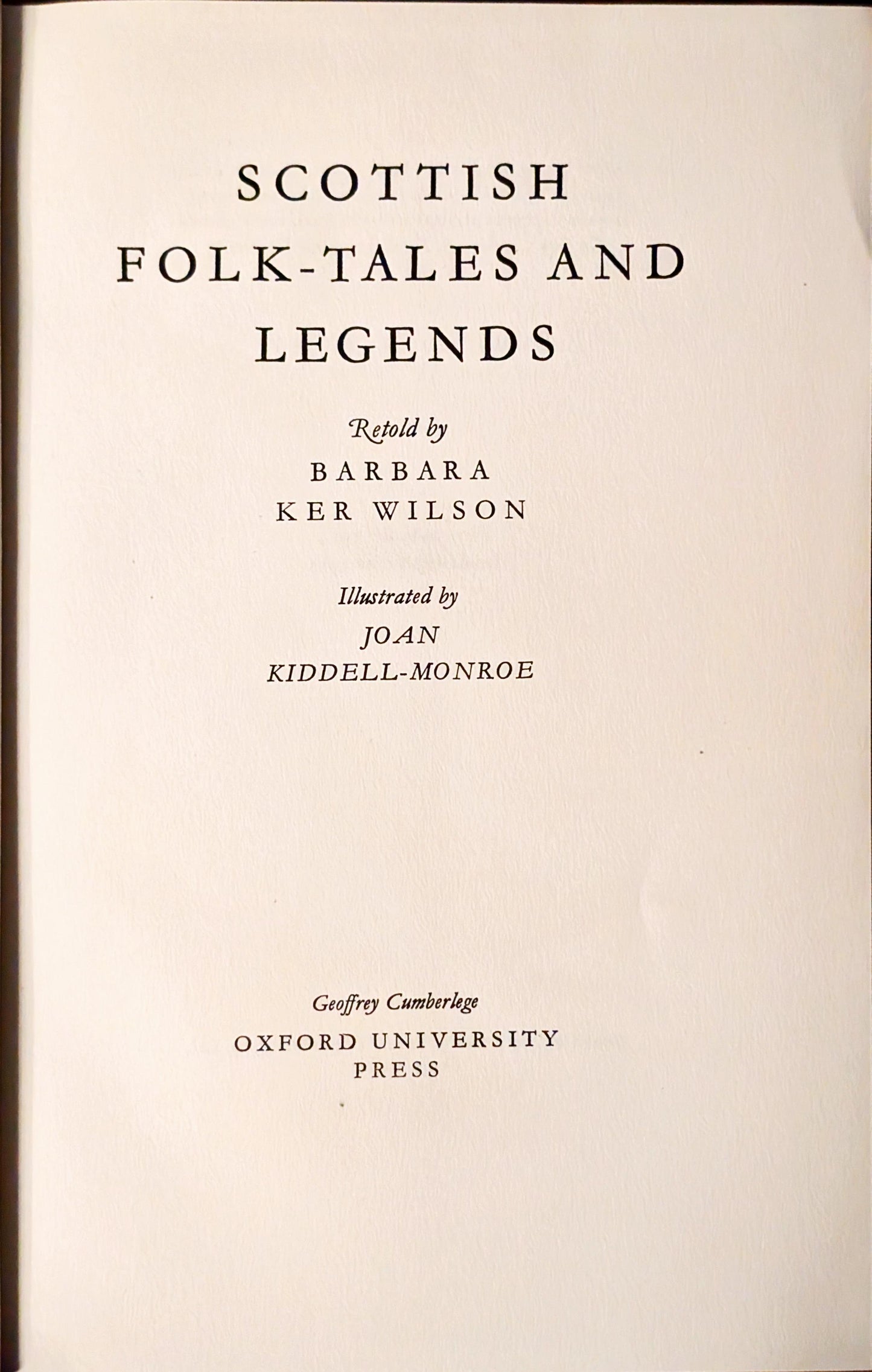 Scottish Folk-Tales and Legends by Barbara Ker Wilson