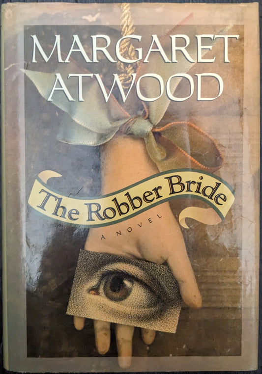 The Robber Bride by Margaret Atwood