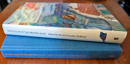 Folk-Tales of The British Isles edited by Kevin Crossley-Holland