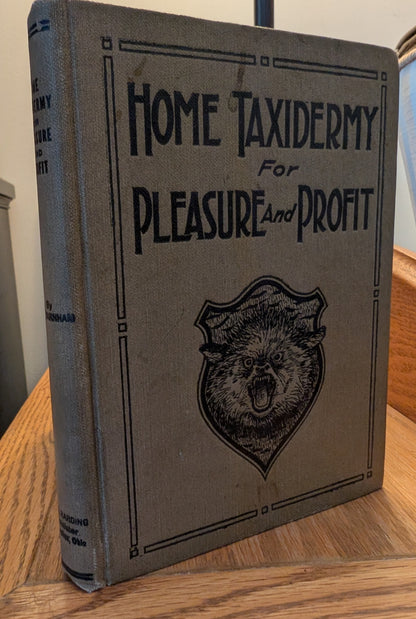Home Taxidermy for Pleasure and Profit by Albert B. Farnham