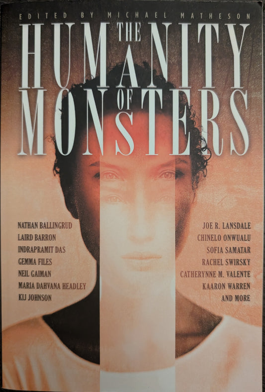 The Humanity of Monsters edited by Michael Matheson