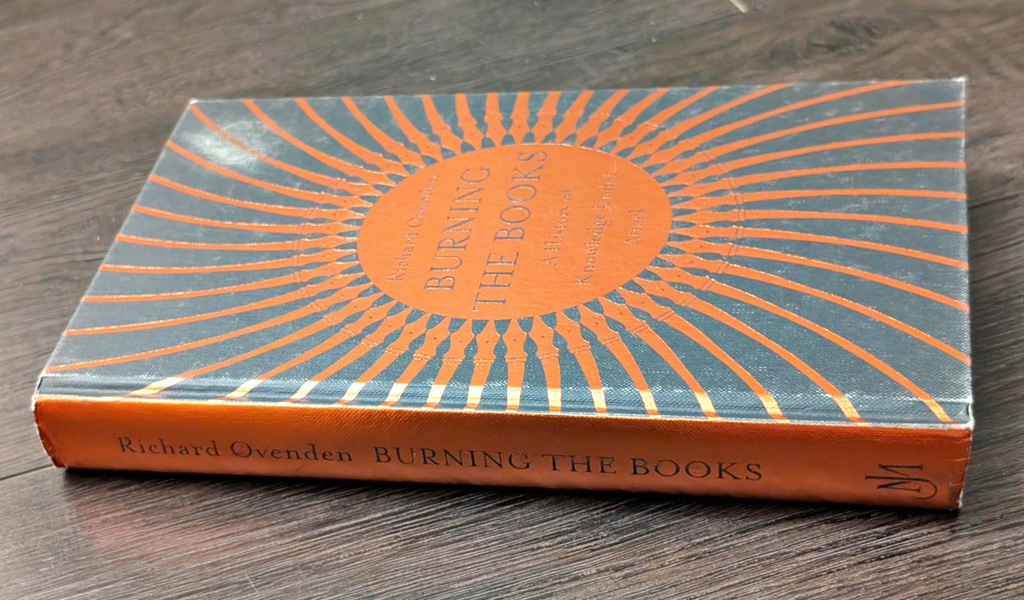Burning Books: A History of Knowledge under Attack by Richard Ovenden