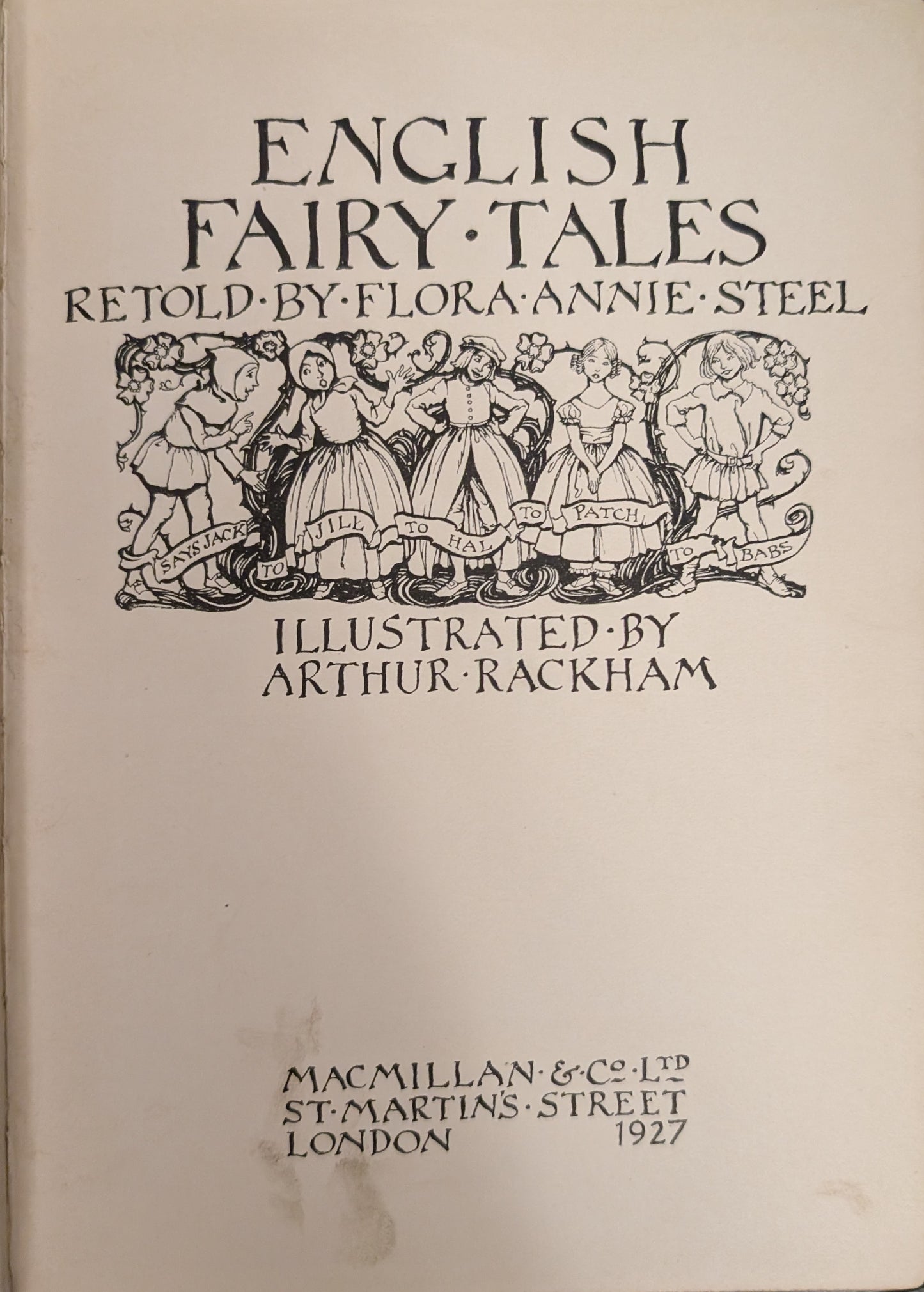 English Fairy Tales Retold by Flora Anne Steele Illustrated by Arthur Rackham